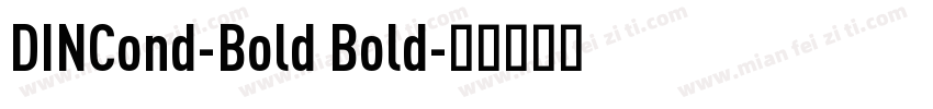 DINCond-Bold Bold字体转换